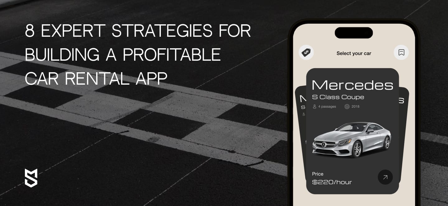8 Expert Strategies for Building a Profitable Car Rental App