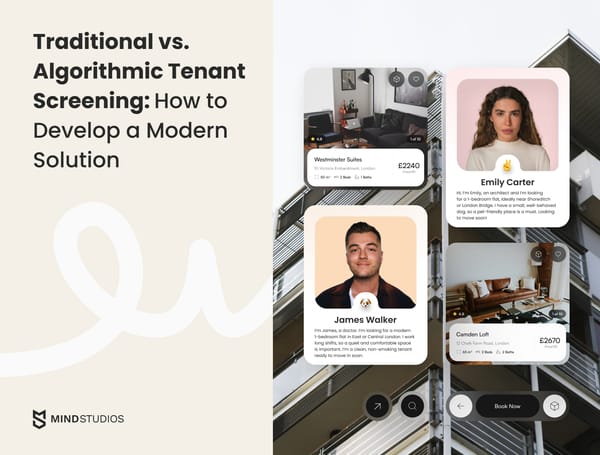 Traditional vs. Algorithmic Tenant Screening: How to Develop a Modern Solution