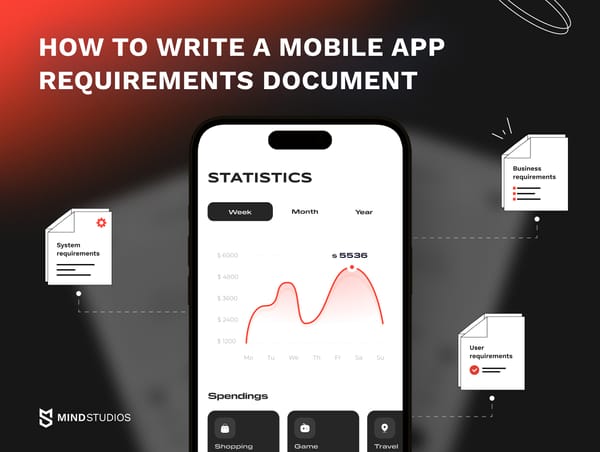 How to Write a Mobile App Requirements Document for a Complex Product